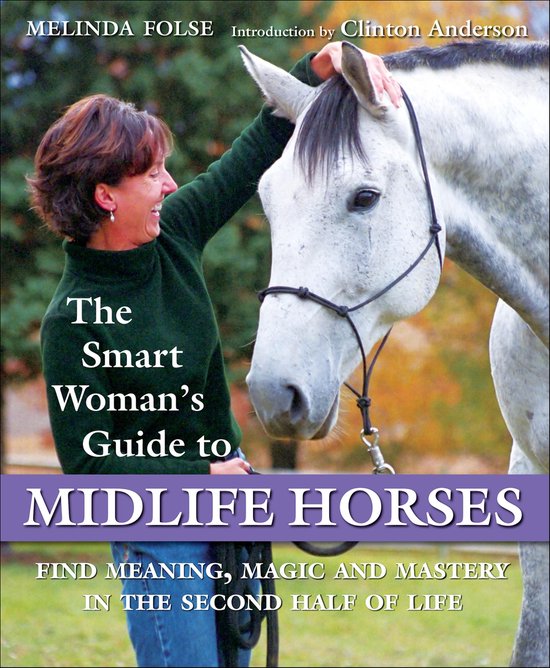 The Smart Woman's Guide to Midlife Horses - cover