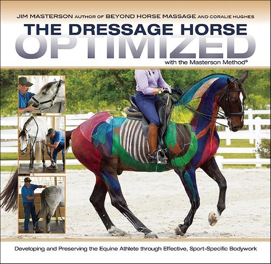 Dressage Horse Optimized with the Masterson Method - cover