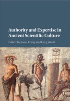 Boek met de titel 'Authority and Expertise in Ancient Scientific Culture', bewerkt door Jason König en Greg Woolf, met een afbeelding van een muurschildering met figuren.