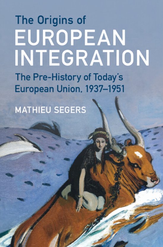 The Origins of European Integration - cover