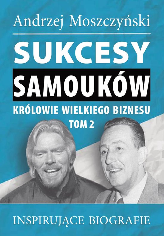 Sukcesy samouków - Królowie wielkiego biznesu. Tom 2 - cover