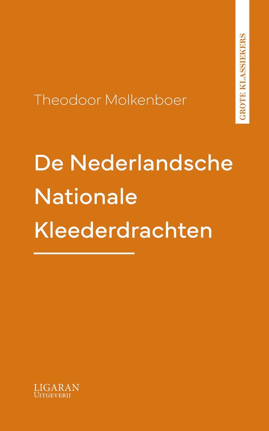 De Nederlandsche Nationale Kleederdrachten - cover