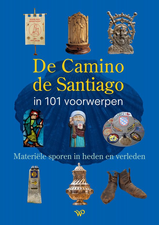 De Camino de Santiago in 101 voorwerpen - cover