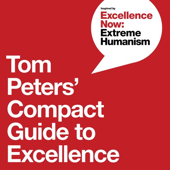 Tom Peters' Compact Guide to Excellence - cover