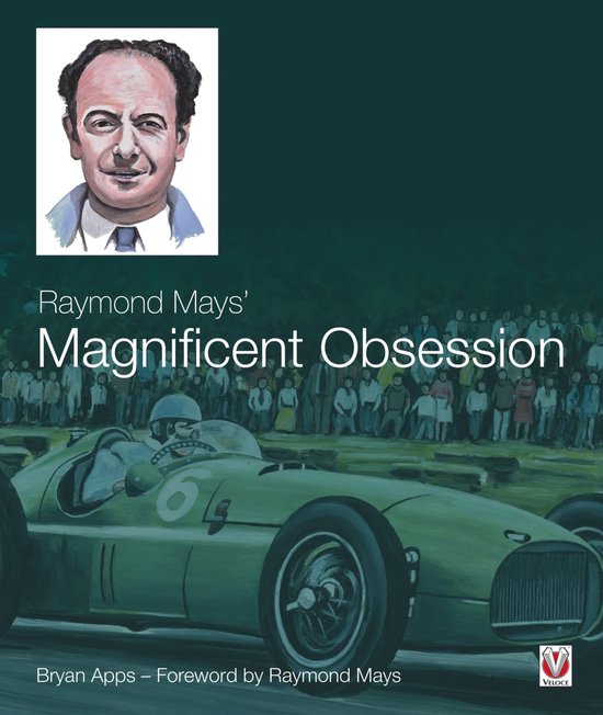 Raymond Mays' Magnificent Obsession - cover