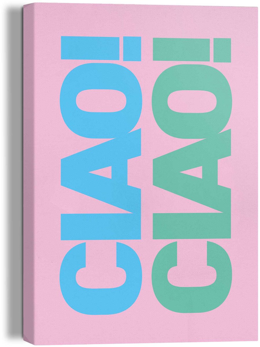 Schilderij Ciao Ciao - 30 x 20 - Canvas - REINDERS