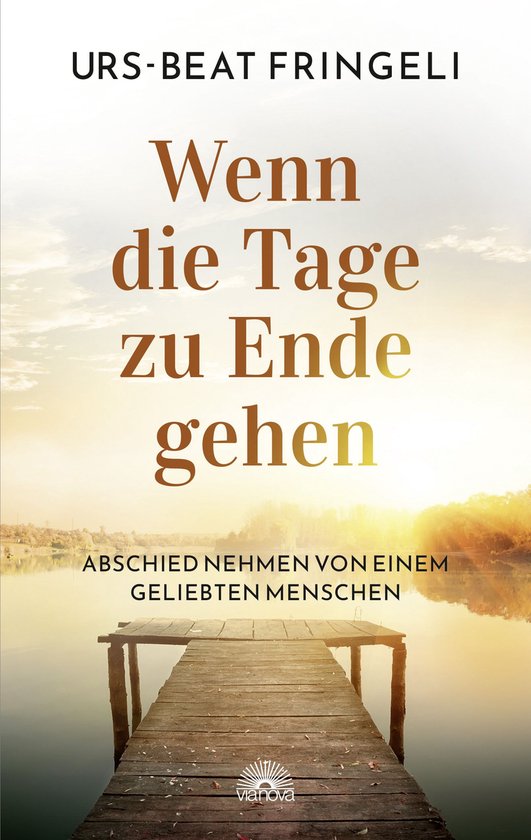 Wenn die Tage zu Ende gehen: Abschied nehmen von einem gelie ... - cover