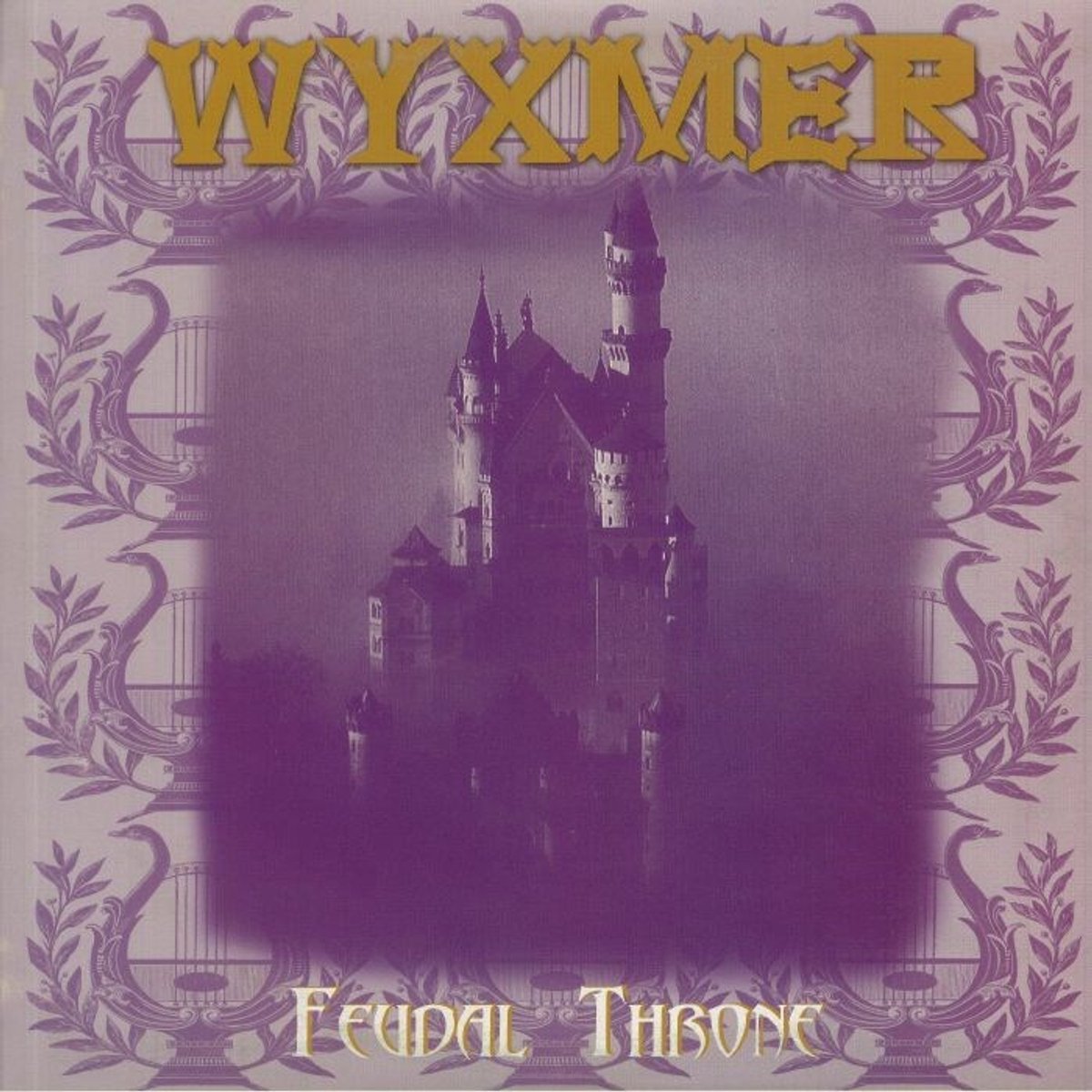 Wyxmer - Feudal Throne (LP)