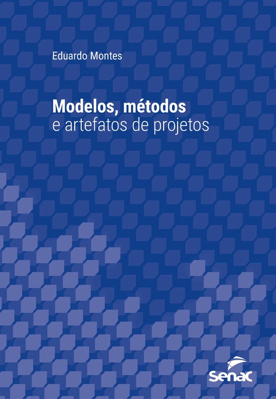 Série Universitária - Modelos, métodos e artefatos de pro ... - cover