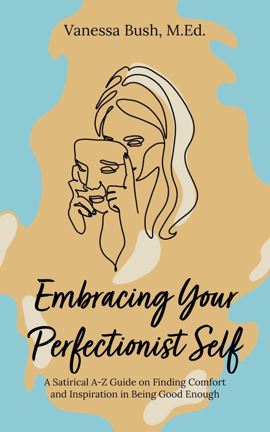 Embracing Your Perfectionist Self - cover