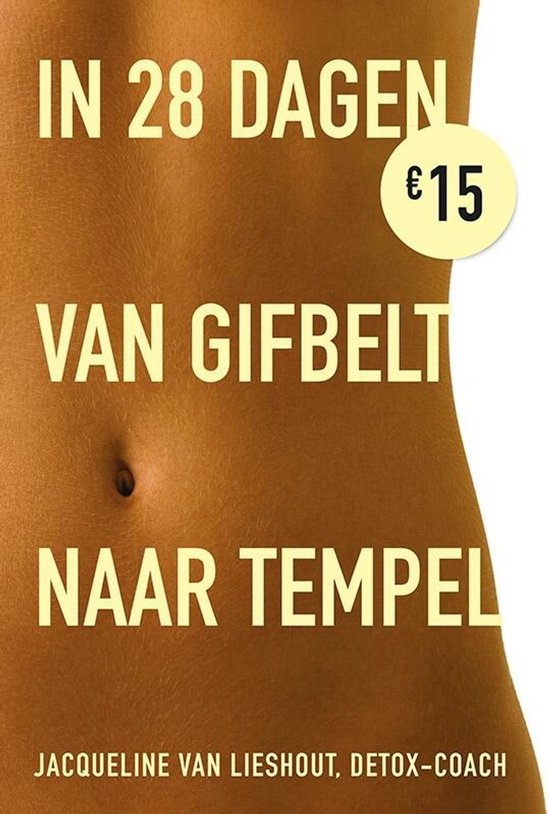 In 28 dagen van gifbelt naar tempel - cover