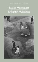 Penguin Modern Classics- Twilight in Musashino