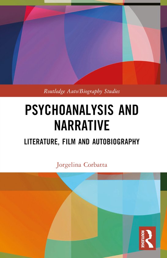 Routledge Auto/Biography Studies- Psychoanalysis and Narrati ... - cover