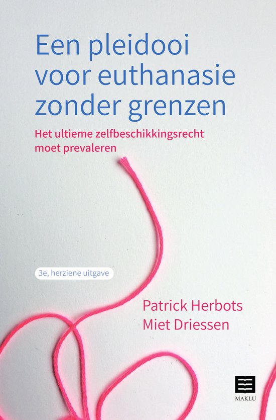 Een pleidooi voor euthanasie zonder grenzen - cover