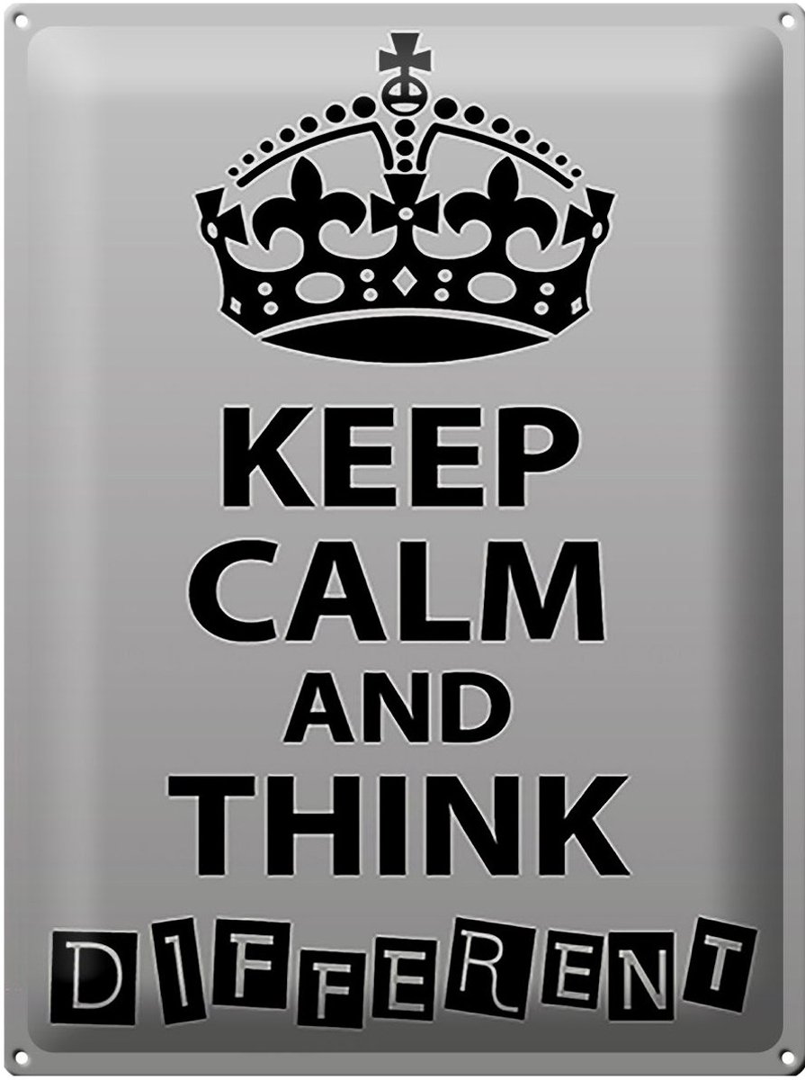 Blechschild Spruch 30x40cm Keep Calm think different