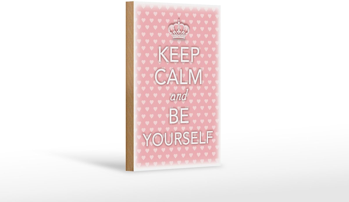 Holzschild Spruch 12x18cm Keep Calm and be yourself