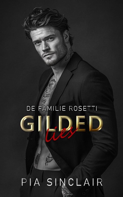 De Familie Rosetti Chicago 4 - Gilded Lies