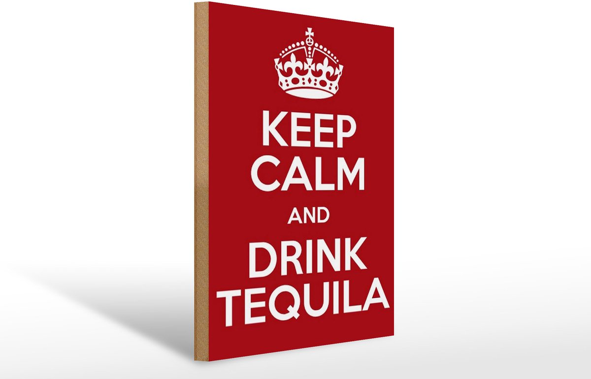 Holzschild Alkohol 30x40cm Keep calm and Drink Tequila