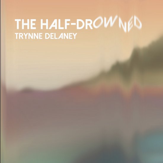 the half-drowned - cover
