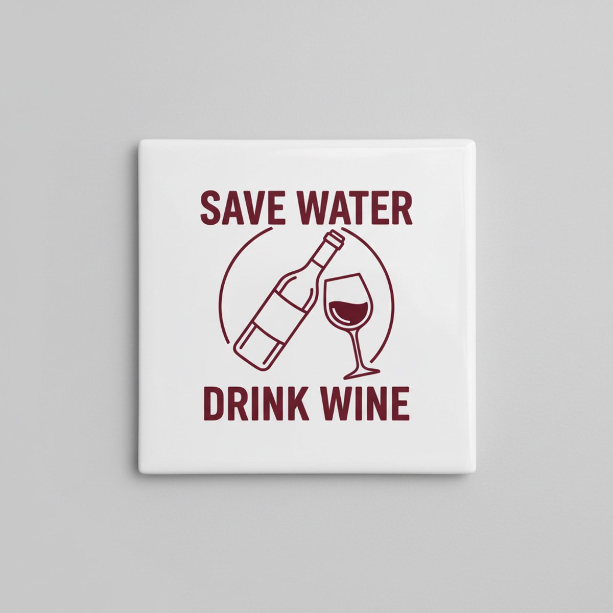 Nevolis Save Water Drink Wine Quote Tegel – Grappige Wijnliefhebber Keuken & Bar Wanddecoratie – 15 x 15 cm Keramische Tegel Multi Color