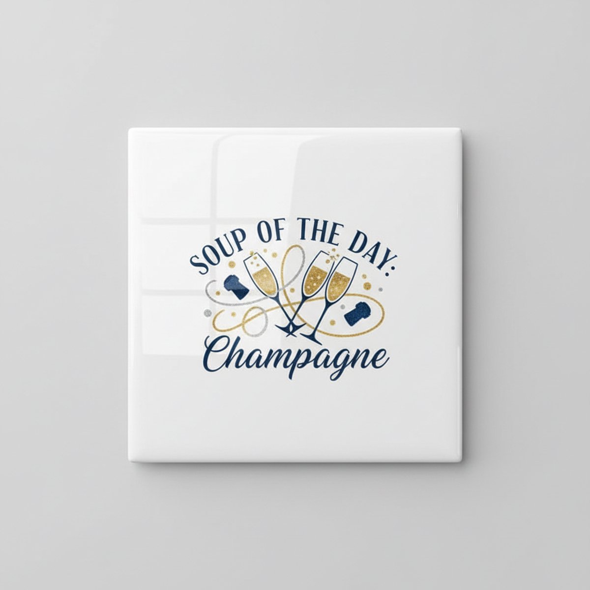 Grappige Keuken Tekst Keramische Tegel – “Soup of the Day Champagne” – Decoratieve Wandteg