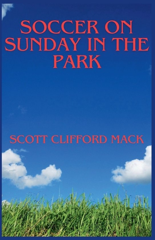 Soccer On Sunday In The Park - cover