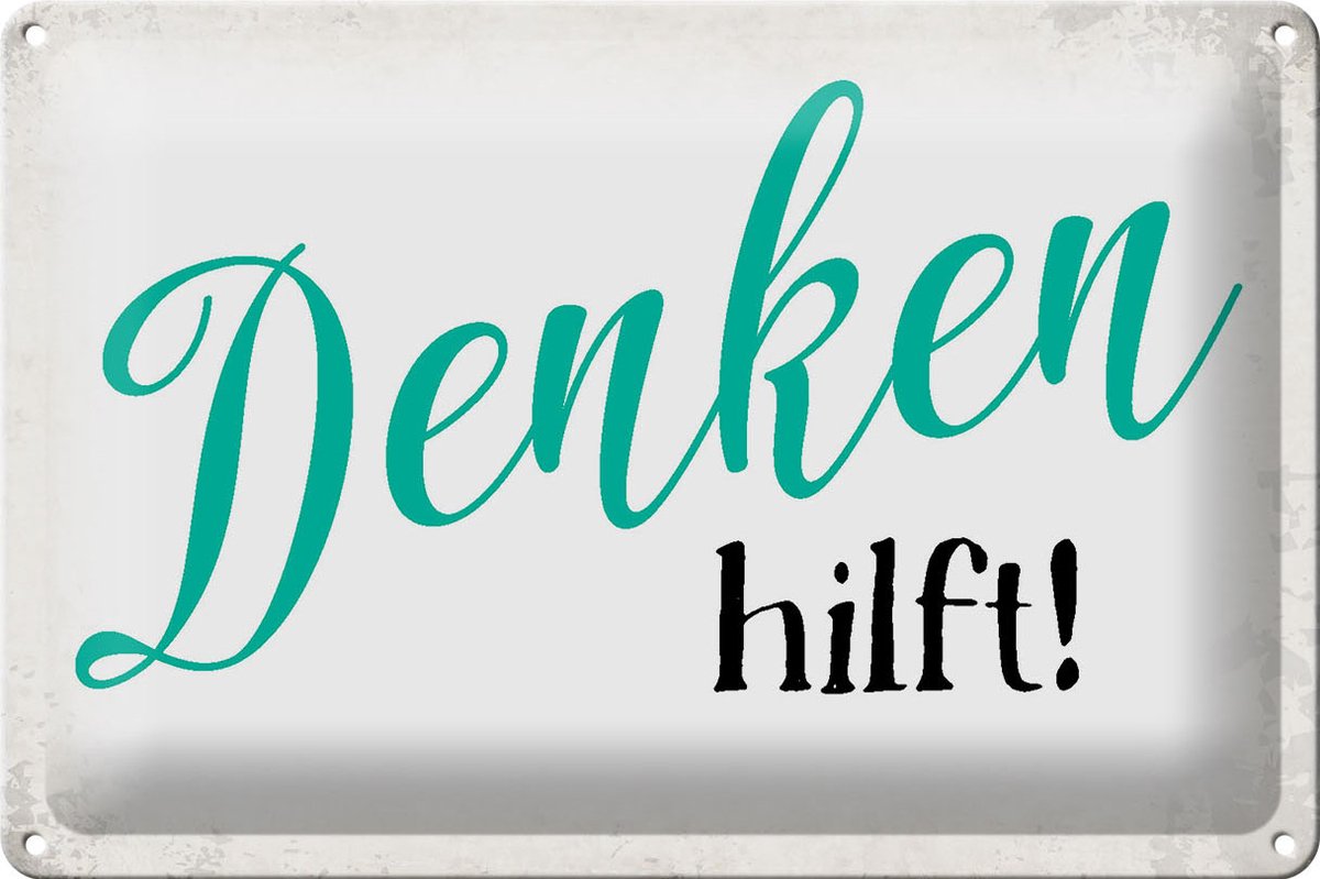 Blechschild Spruch 30x20cm Denken hilft Retro