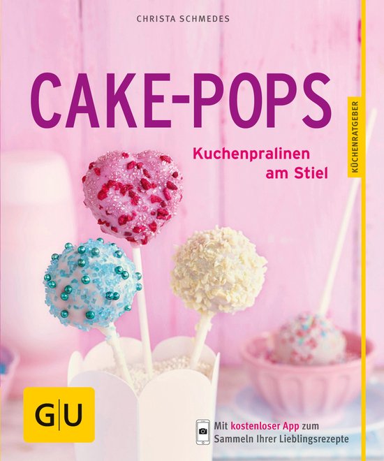 GU Küchenratgeber Classics - Cake-Pops - cover