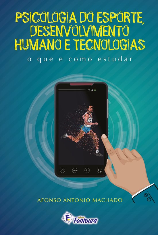 Psicologia do esporte, desenvolvimento humano e tecnologias - cover