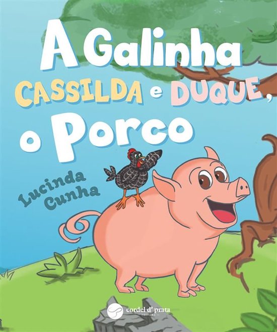 A Galinha Cassilda e Duque, o Porco - cover