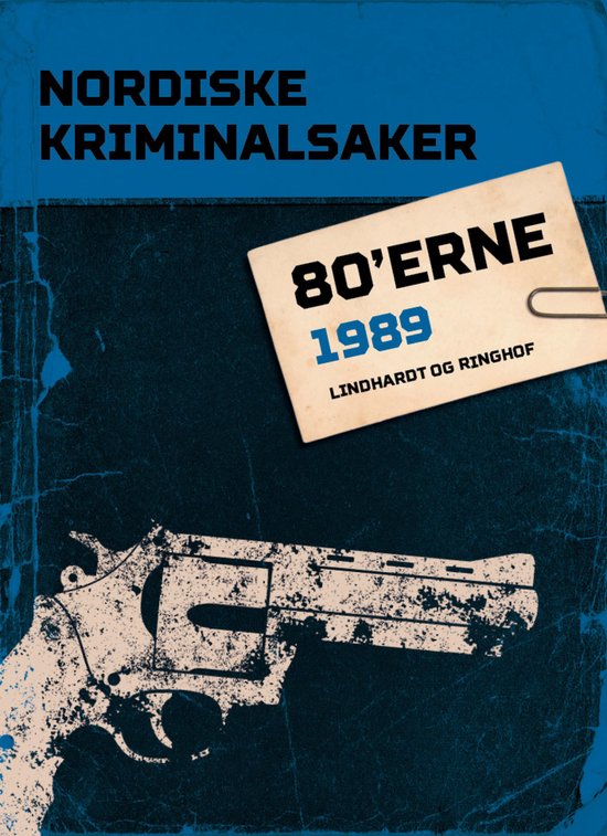 Nordisk Kriminalkrønike - Nordiske Kriminalsaker 1989 - cover