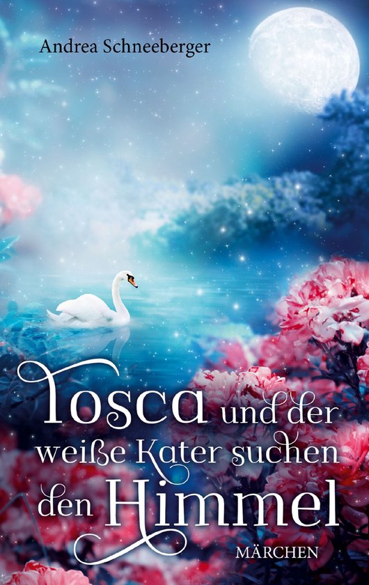 Tosca und der weisse Kater suchen den Himmel - cover