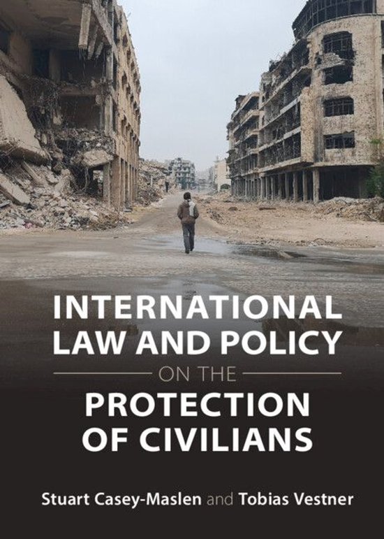 International Law and Policy on the Protection of Civilians - cover