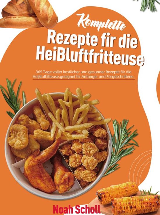 Komplette Rezepte für die Heißluftfritteuse - cover