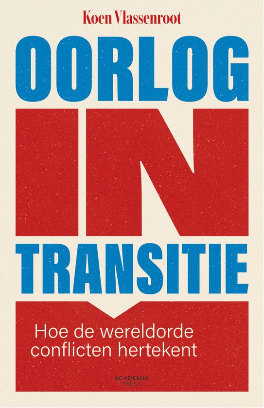 Couverture du livre 'Oorlog in transitie' avec les grands mots bleus 'OORLOG' et 'TRANSITIE' sur fond rouge.