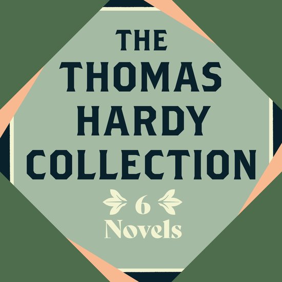 The Thomas Hardy Collection: Six Novels - cover