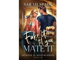 Murder in Moonburrow- Fake It 'Til You Mate It