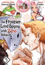 The Frontier Lord Begins with Zero Subjects (Manga): Tales of Blue Dias and the Onikin Alna 5 - The Frontier Lord Begins with Zero Subjects (Manga): Tales of Blue Dias and the Onikin Alna: Volume 5