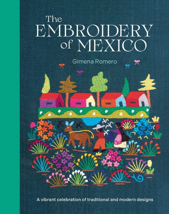 The Embroidery of Mexico - cover