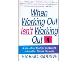 When Working Out Isn't Working Out