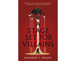 A Stage Set for Villains