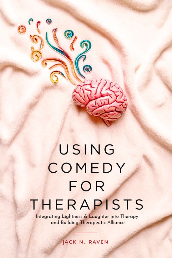 Using Comedy for Therapists