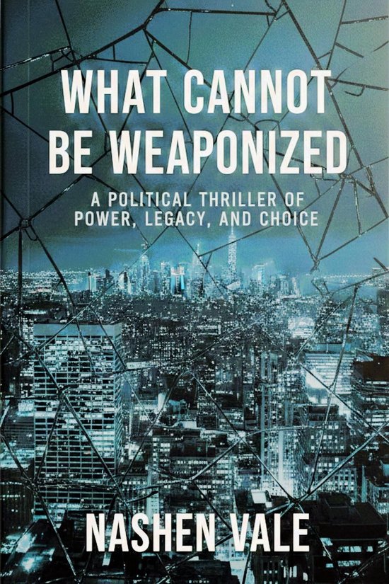 What Cannot Be Weaponized - cover