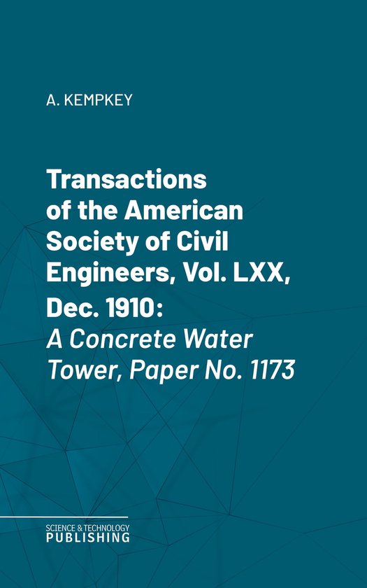 Transactions of the American Society of Civil Engineers, Vol ... - cover