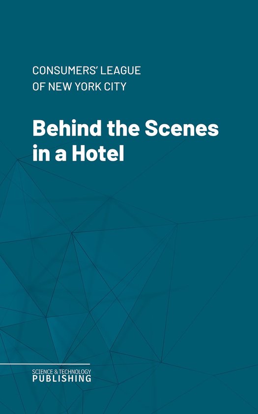 Behind the Scenes in a Hotel - cover