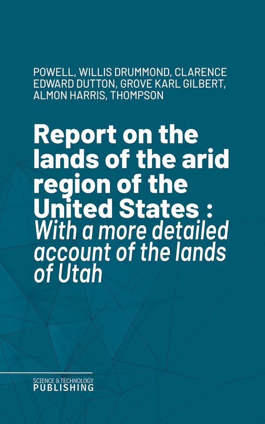 Report on the lands of the arid region of the United States - cover