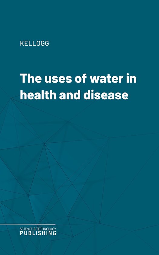 The uses of water in health and disease - cover