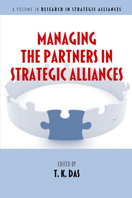 Research in Strategic Alliances - Managing the Partners in S ... - cover