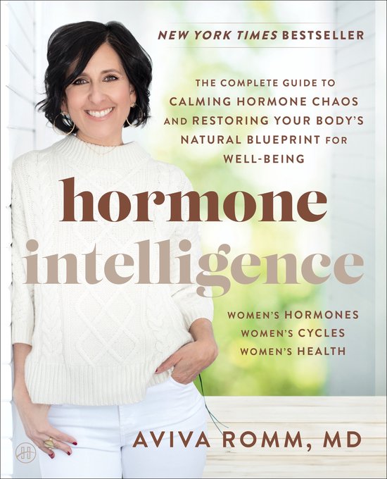 Livre "Hormone Intelligence" par Aviva Romm, MD, avec une femme portant un pull blanc.