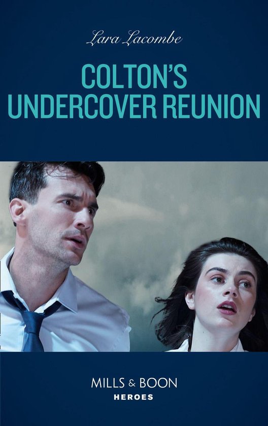 Mills & Boon Heroes - Colton's Undercover Reunion - cover